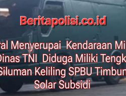 Terbongkar! Kendaraan Mirip Dinas TNI Dipakai Angkut Solar Subsidi